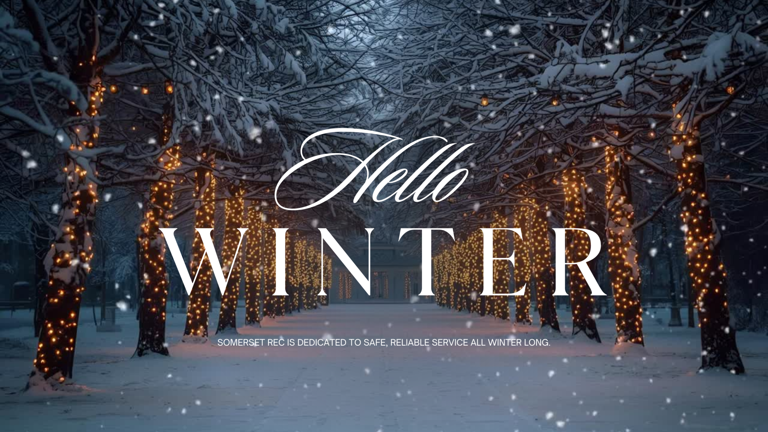 winter welcome